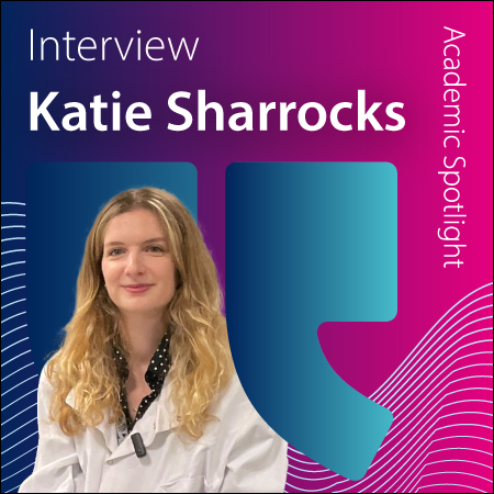Katie Sharrocks Academic Spotlight Interview
